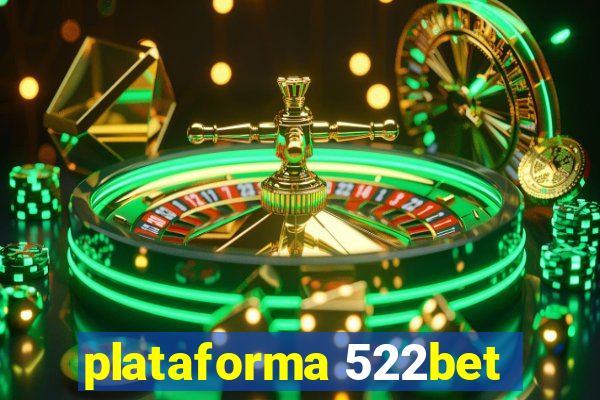 plataforma 522bet